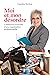 Moi et mon désordre (French Edition)