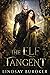The Elf Tangent