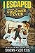 I Escaped The Gold Rush Fever by Scott Peters