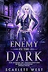 Enemy in the Dark by Scarlett West