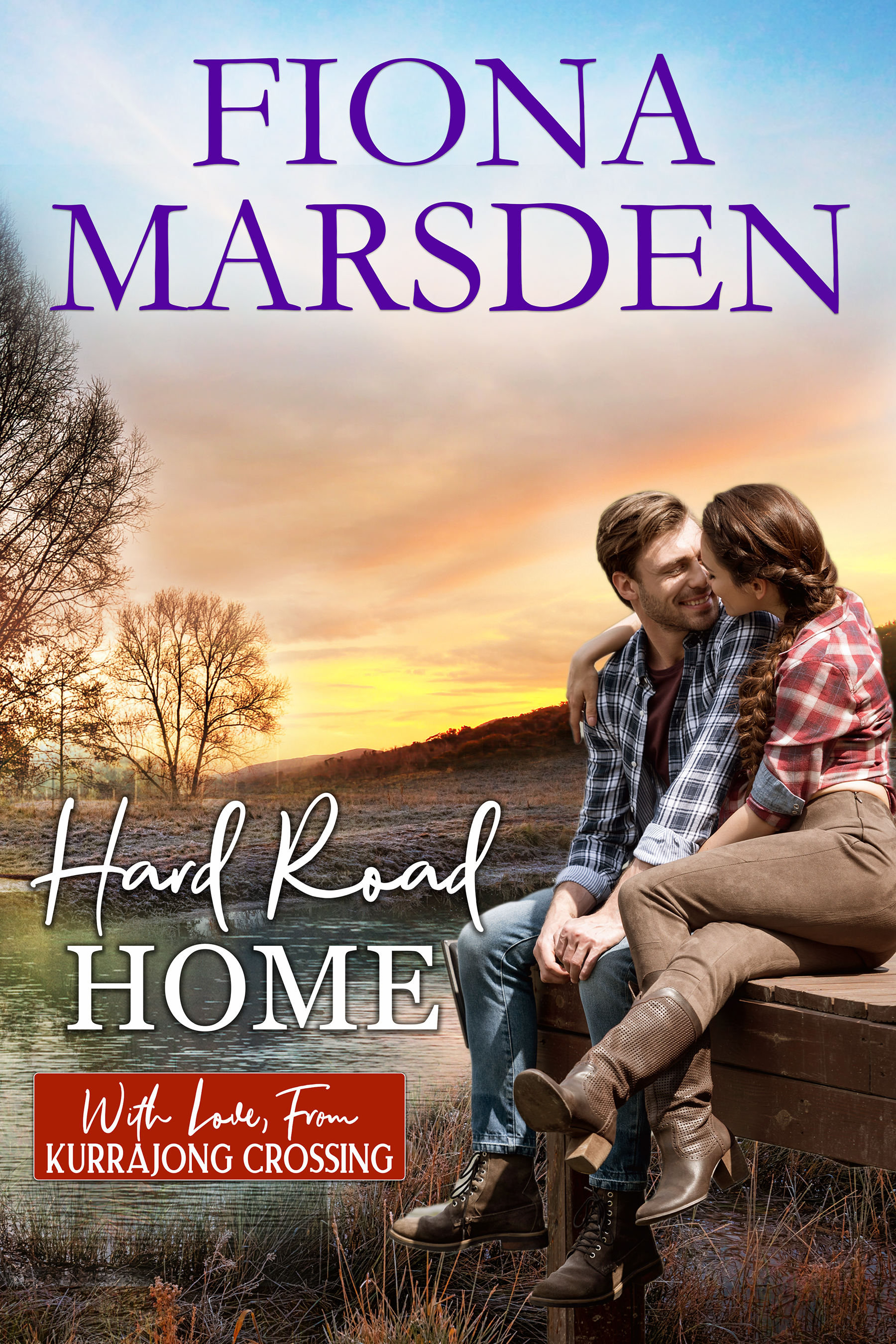 Hard Road Home (With Love, From Kurrajong Crossing, #3)