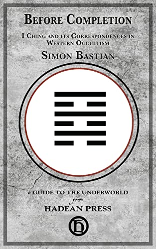 Before Completion: I Ching and its Correspondences in Western Occultism