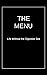 The Menu: Life Without the ...