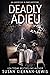 Deadly Adieu (An American in Paris, #10)