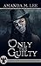 Only the Guilty (Death Gate Grim Reapers #7)