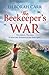 The Beekeeper’s War
