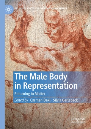 The Male Body in Representation. Returning to Matter