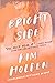 Bright Side by Kim Holden