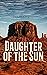 Daughter of the Sun by Jackson Gregory