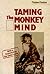 Taming The Monkey Mind
