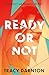 Ready or Not