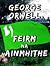 Feirm na nAinmhithe by George Orwell