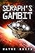 Seraph's Gambit