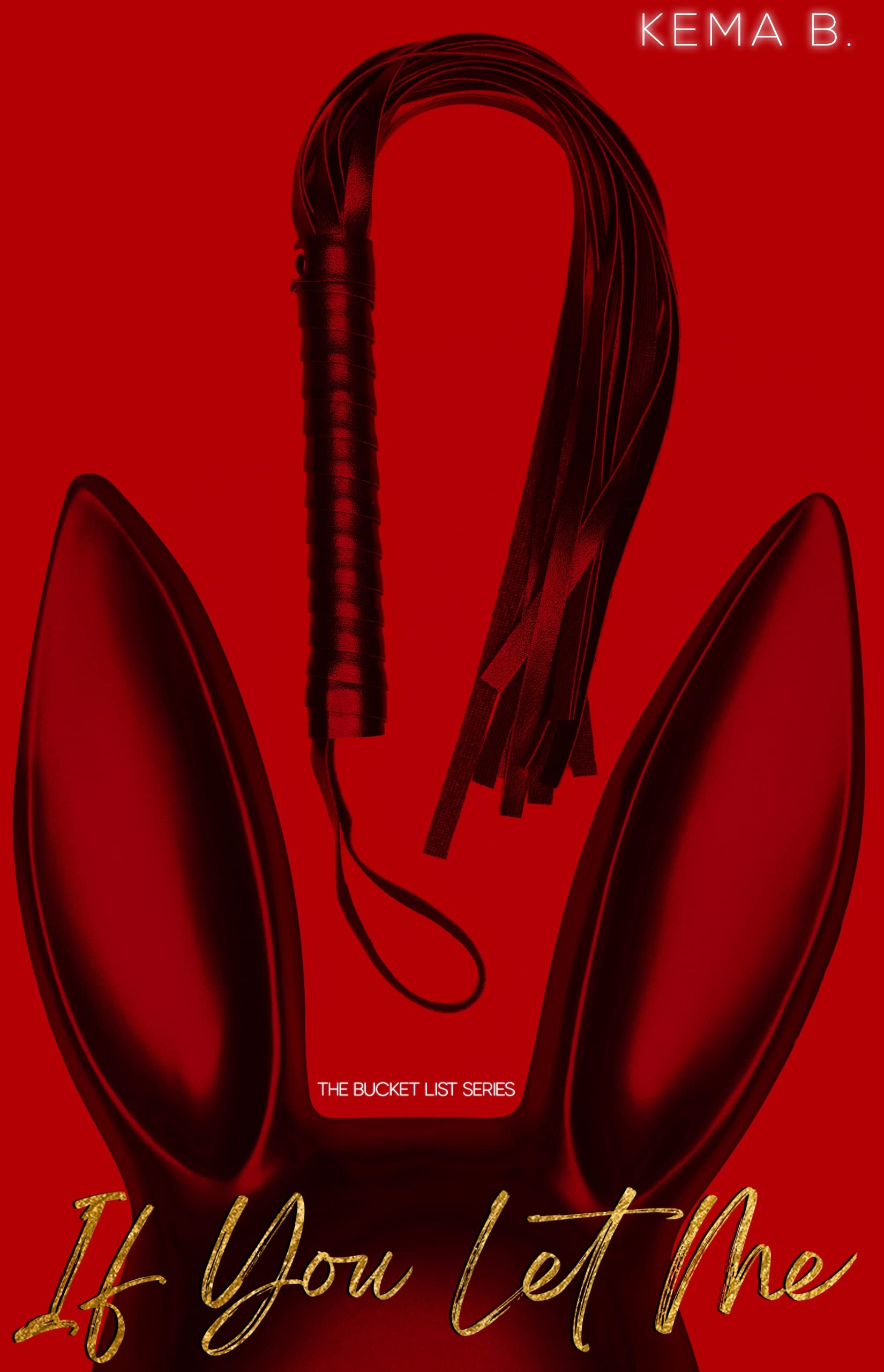 If You Let Me (Kindle Edition)