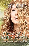 Fires of a Keltic Moon