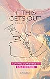 If This Gets Out