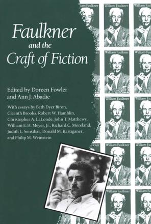 Faulkner and the Craft of Fiction: Faulkner and Yoknapatawpha, 1987 (Faulkner & Yoknapatawpha Series)
