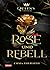 Rose und Rebell (The Queen's Council, #1)