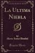 La Ultima Niebla by María Luisa Bombal La Ultima Niebla by María Luisa Bombal