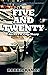 FIVE AND TWENTY: An NYPD Co...