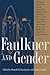 Faulkner and Gender