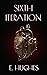 Sixth Iteration