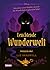 Leuchtende Wunderwelt (Disney Twisted Tales)
