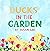 Ducks in the Garden: A Coun...
