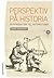 Perspektiv på historia: En introduktion till historiestudier