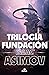 Trilogía Fundación (edición ilustrada)