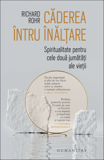 Căderea întru înălțare: spiritualitate pentru cele două jumătăți ale vieții
