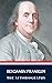 The autobiography of BENJAMIN FRANKLIN by Benjamin Franklin
