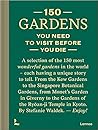 150 Gardens: You ...