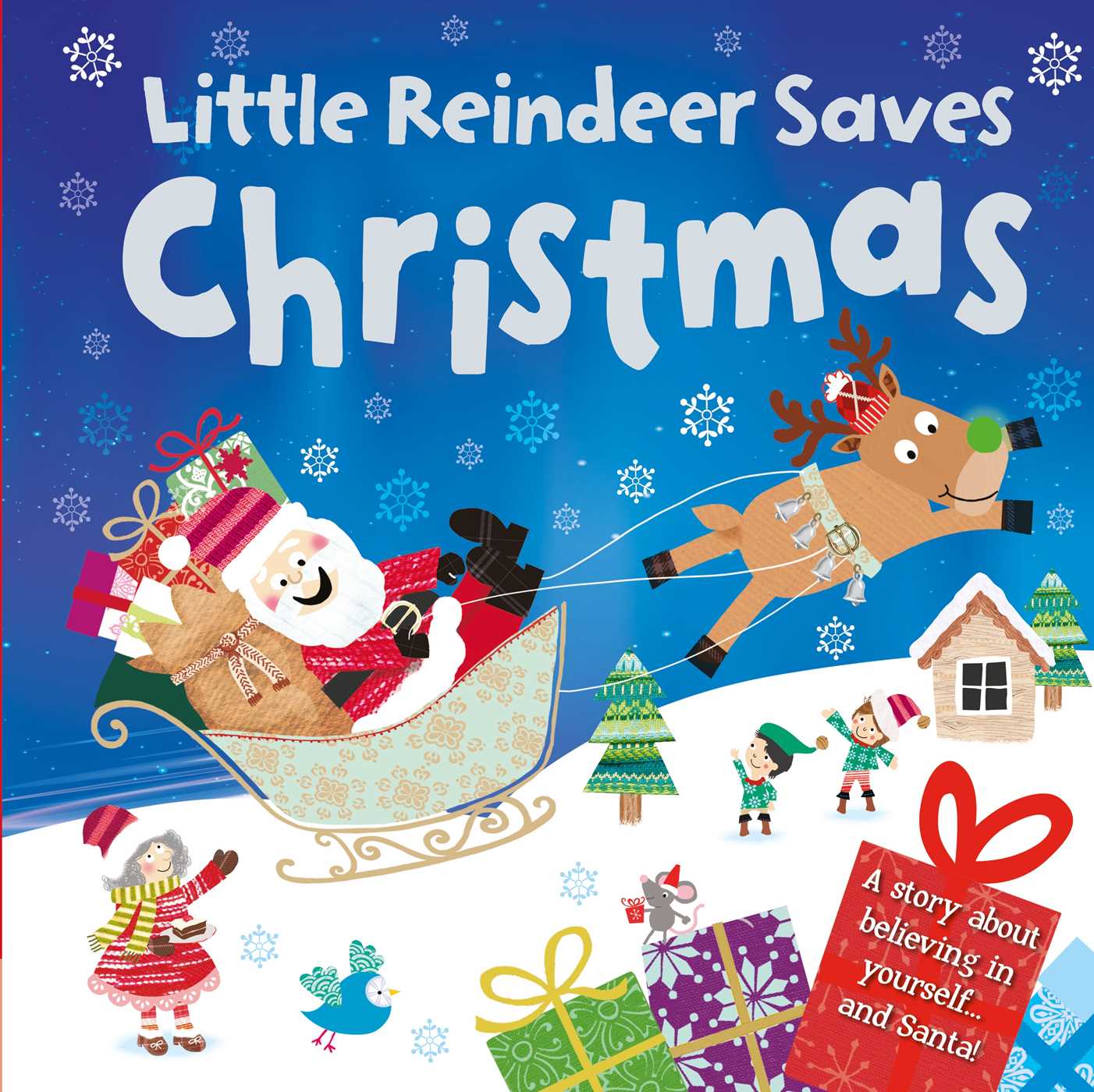 Little Reindeer Saves Christmas: Padded Board Book (Board Book)