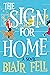 The Sign for Home: A Novel