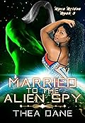 Married To The Alien Spy