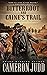 Bitterroot and Caine's Trail by Cameron Judd