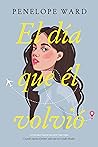 Book cover for El día que él volvió (Spanish Edition)