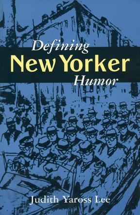 Defining New Yorker Humor (Studies in Popular Culture (Hardcover))