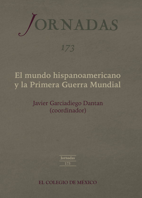 El mundo hispanoamericano y la Primera Guerra Mundial