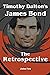 Timothy Dalton's James Bond...