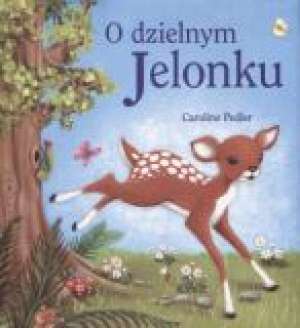 O dzielnym jelonku