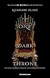 One Dark Throne