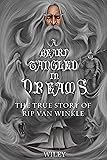 A Beard Tangled in Dreams by Steve  Wiley