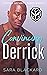 Convincing Derrick (Stryker Security Force #6)