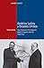 America Latina y Estados Unidos. Una historia entre espacios desde la época colonial hasta hoy