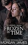 Frozen in Time: The Complete Trilogy