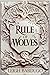 Rule of Wolves (King of Scars, #2)