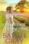 Rosings Park Spring Ball: Pride & Prejudice Variation Book 2 (Regency Romance Series.)