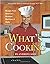 What's Cooking: Recipes from America's Greatest Dietitians & Chefs